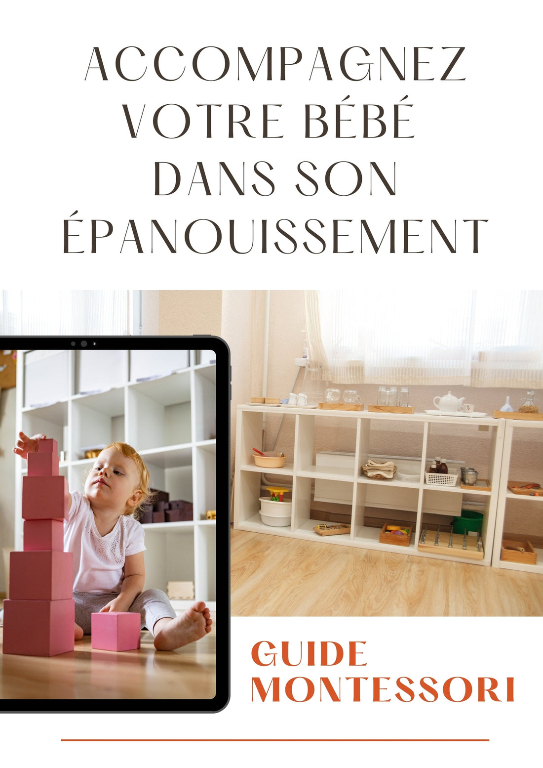 Le guide Montessori pour l'épanouissement de votre bébé - Petite Plume & Moi